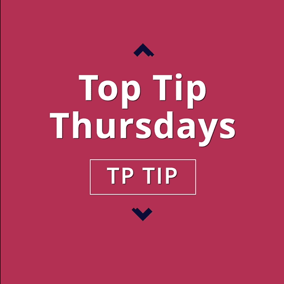 004 Top Tip Thursdays 9 - TP Tip