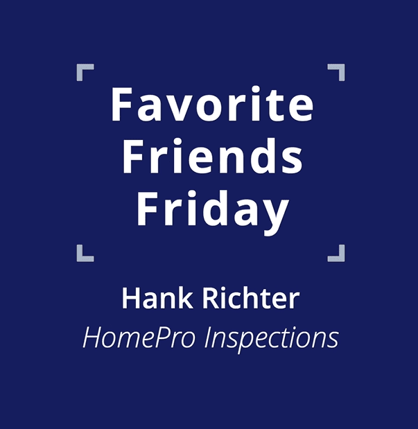 005 Favorite Friends Friday 8 - Home Pro Inspections
