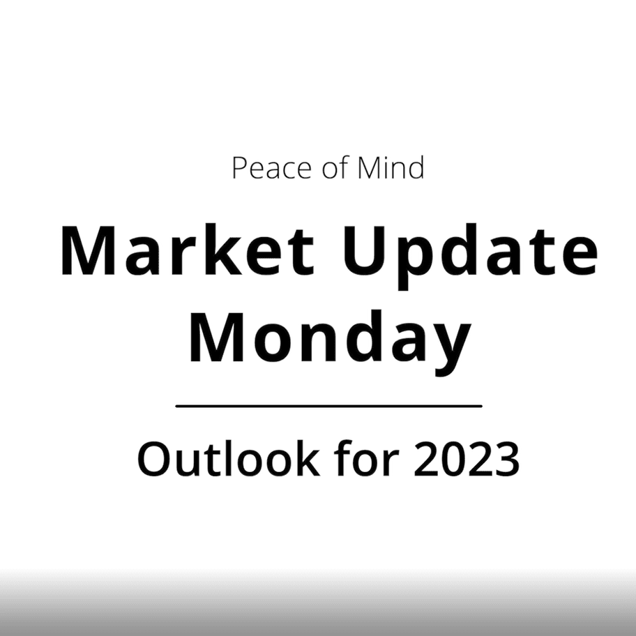 001 Market Update Monday 10 - Outlook for 2023