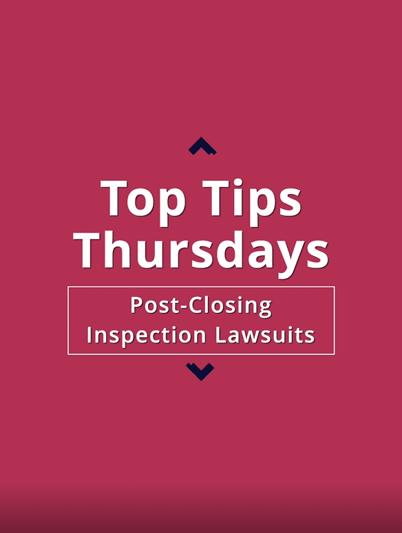 004 Top Tip Thursdays 17 - Post-Closing Inspections