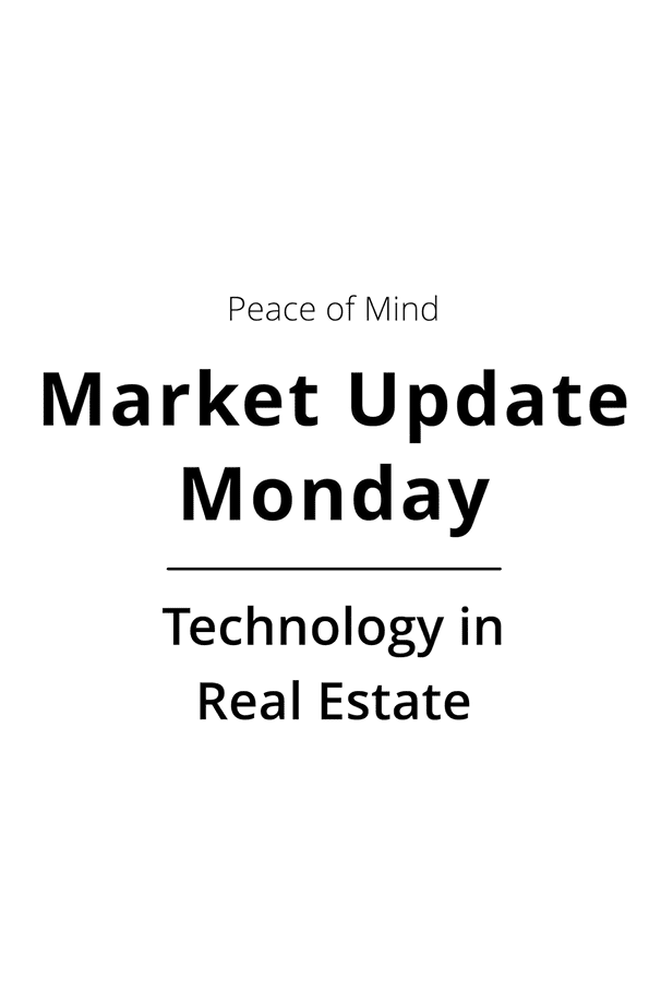 001 Market Update Monday 19 - Technology in Real Estate